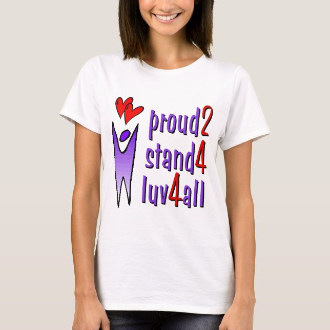 Stand für Liebe-T - Shirt (Vorderseite)