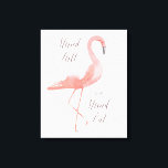 Stand hoch | Flamingo inspirierende Wandkunst Leinwanddruck<br><div class="desc">"Stand tall" Leinwand mit einem schönen Aquarell-Flamingo. Handgeschriebener kalligrafischer Text. Geschenkidee. Mehr Angebote in unserem Shop!</div>