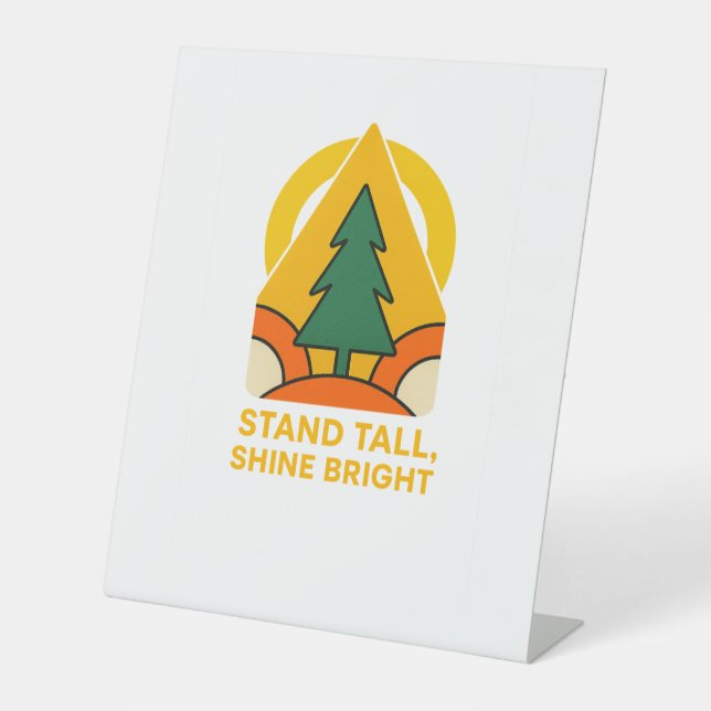 Stand hoch, Shine Bright - Retro Natur Sockelschild (Vorderseite)