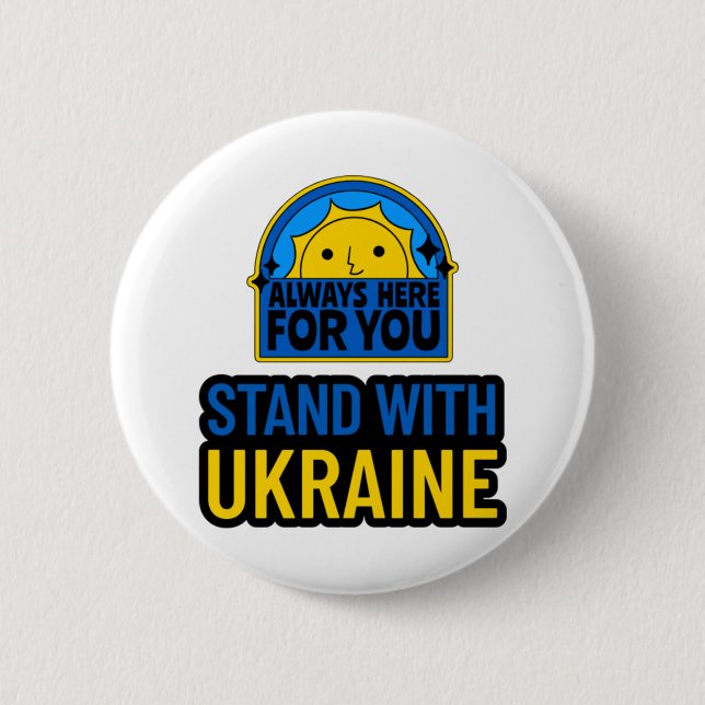 STAND MIT DER UKRAINE - IMMER HIER FÜR SIE BUTTON (Vorderseite)