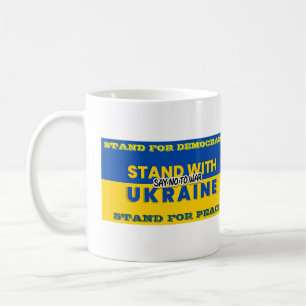 STAND MIT DER UKRAINE - NEIN ZUM KRIEG SAGEN KAFFEETASSE
