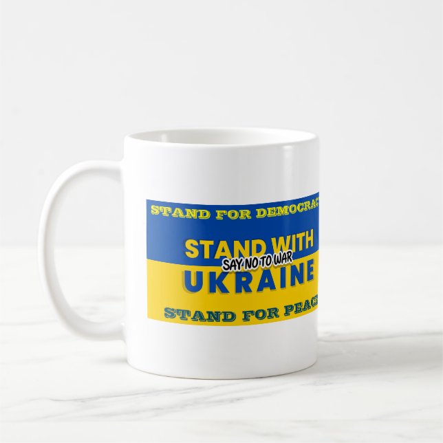 STAND MIT DER UKRAINE - NEIN ZUM KRIEG SAGEN KAFFEETASSE (Links)