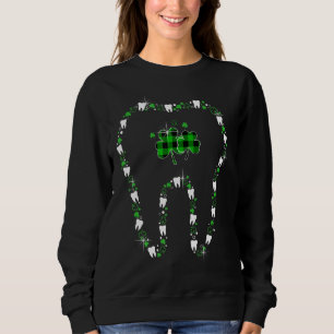 Stand mit Kleeblatts Zahnassistent Happy St Pat Sweatshirt