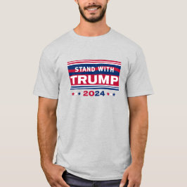 Stand mit Trump~2024~MAGA T-Shirt