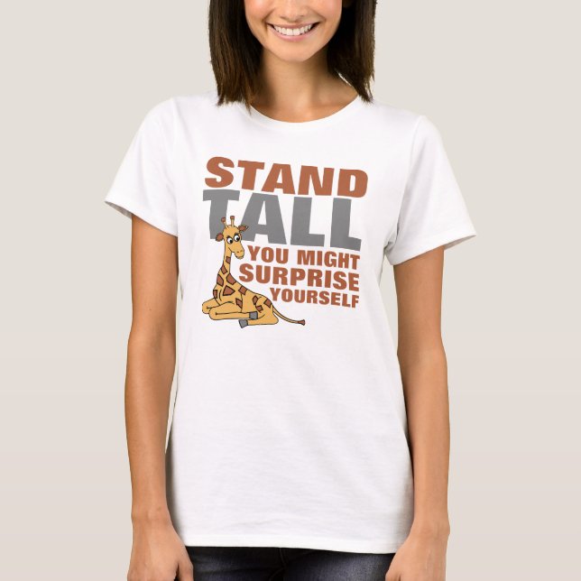 Stand Tall, Giraffe T-Shirt (Vorderseite)