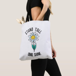 STAND TALL UND SHINE DAISY TOTE BAG
