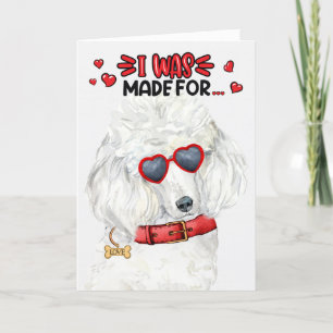 Standard Poodle Dog Made for Love You Valentine Feiertagskarte
