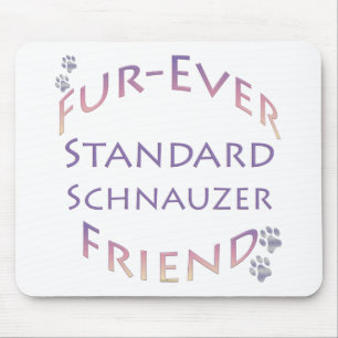 Standard Schnauzer Furever Friend Mousepad