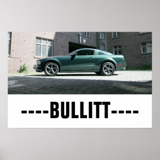Stang Bullitt Poster - BULLITT-