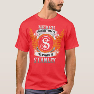 Stanley Name Shirt unterschätzt nie den Power O