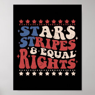 Star Stripes and Equal Rights Patriotic 4. Jul Poster