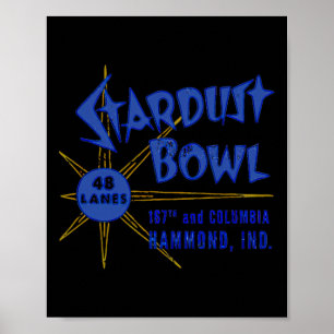 Stardust Bowl Retro Vintage Bowling Indiana Poster