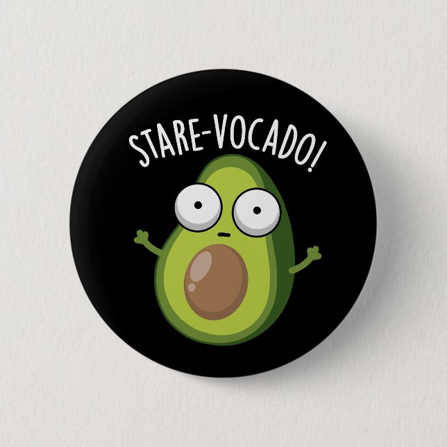 Stare-vocado Funny Avocado Pun Dark BG Button (Vorderseite)