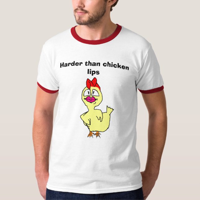 stark als Huhnlippen, stark als Huhnlippen T-Shirt (Vorderseite)