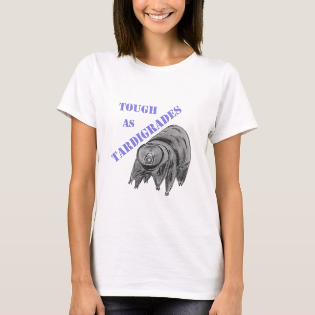 Stark als Tardigrades T-Shirt (Vorderseite)