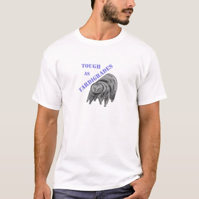 Stark als Tardigrades T-Shirt (Vorderseite)