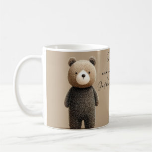 "Stark, freundlich und wächst jeden Tag." Kaffeetasse