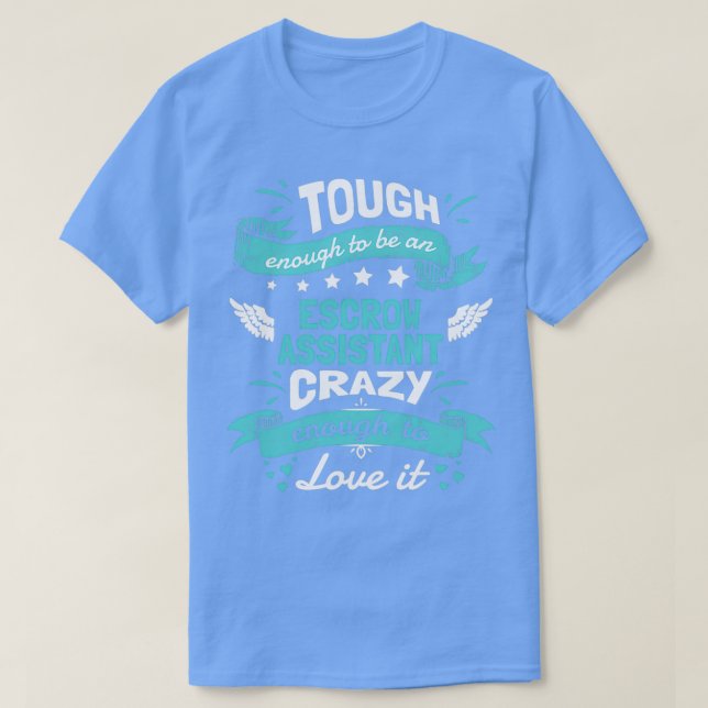stark genug, um Assistentin zu sein, Crazy genug,  T-Shirt (Design vorne)