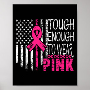 stark genug, um rosa Brustkrebs zu tragen Poster