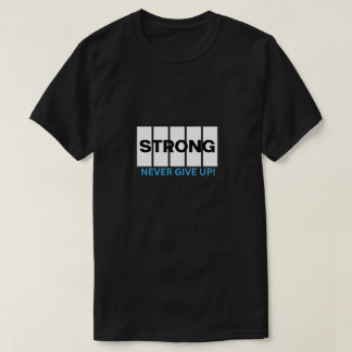 Stark Gib niemals auf Ein perfektes Geschenk für T T-Shirt