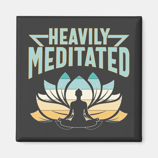 stark meditiert - Yoga Magnet (Vorne)