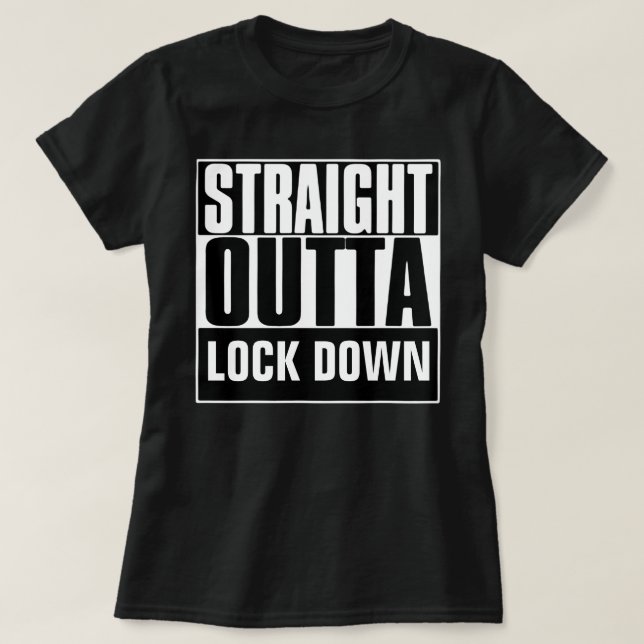 STARK OUTTA LOCK DOWN T - Shirt (Design vorne)