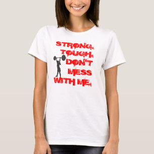 Stark. Stark. Verwirren Sie nicht mit mir. T-Shirt