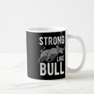 stark wie eine Bull Power Hub Bodybuilding 2 Kaffeetasse