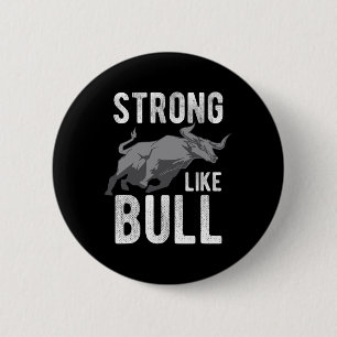 stark wie eine Bull Power Hub Bodybuilding 4 Button