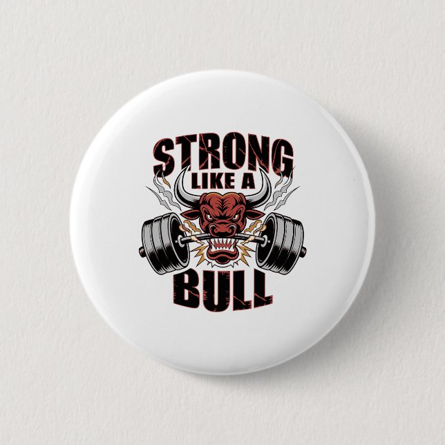 stark wie eine Bull Power Hub Bodybuilding 5 Button (Vorderseite)