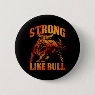 stark wie eine Bull Powerlift-Bodybuilding 12 Button