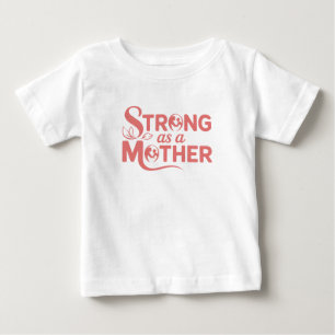 Stark wie eine Mutter Baby-Body für kleine Kinder Baby T-shirt