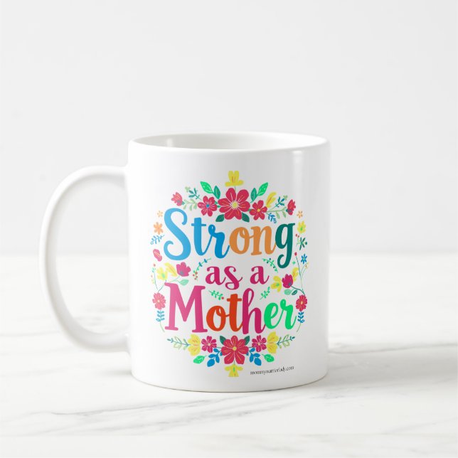 STARK WIE EINE MUTTER KAFFEETASSE (Links)