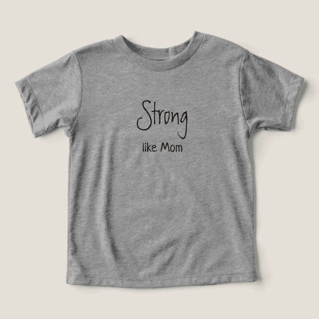Stark wie Mama T-Shirt (Design Vorderseite)