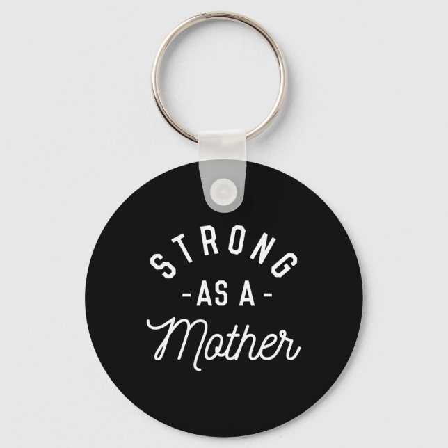 Stark wie Mutter - Muttertagsgeschenk - Schlüsselanhänger (Vorderseite)