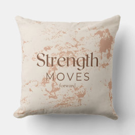 Stärke bewegt sich nach vorn Inspirationskissen Kissen