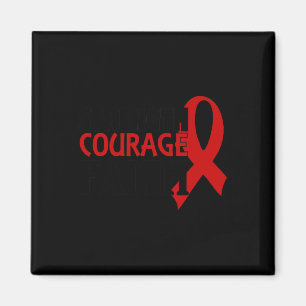 Stärke Courage Faith Blood Cancer Herzerkrankung Magnet