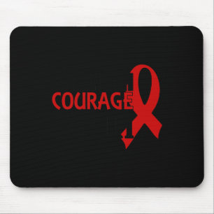 Stärke Courage Faith Blood Cancer Herzerkrankung Mousepad