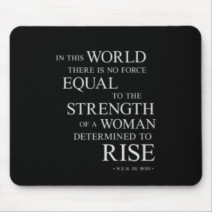 Stärke des Frauen-Inspirational motivierend Zitat Mousepad
