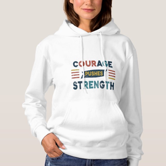 "Stärke des Mutes" Hoodie (Vorderseite)