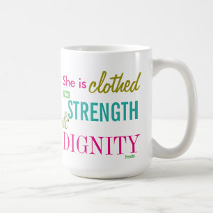 Stärke Dignity Bible Verse Girls Inspiration Tasse