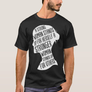 Starke Frau steht für sich selbst ein für andere S T-Shirt