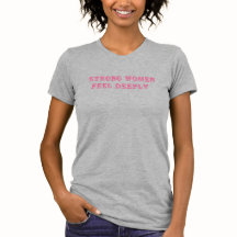Starke Frauen fühlen tief - Vintage Pink Empowerme