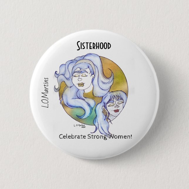 Starke Frauen-Sammlung - Siesterhood Button (Vorderseite)