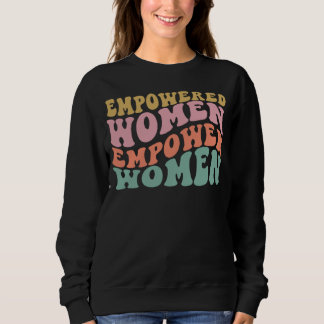 Starke Frauen Stärken Frauen T-Shirt, Frauenpower Sweatshirt