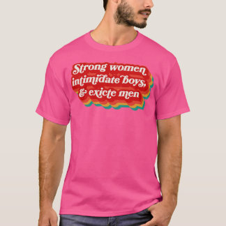 Starke Frauen T-Shirt