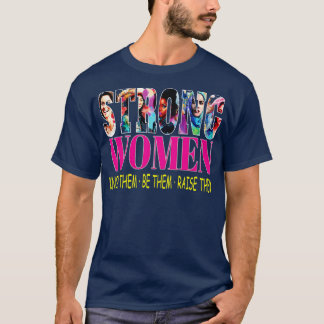 Starke Frauen wissen, dass sie sie aufziehen, um F T-Shirt