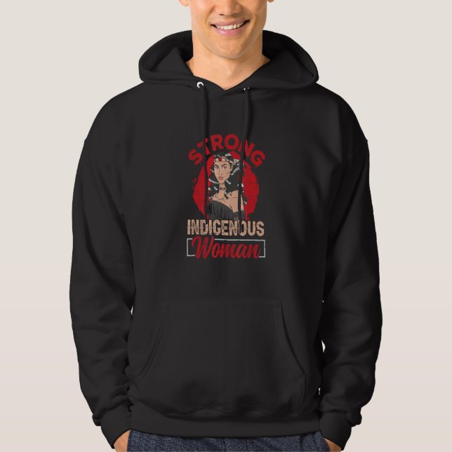 Starke indigene Frau Hoodie (Vorderseite)