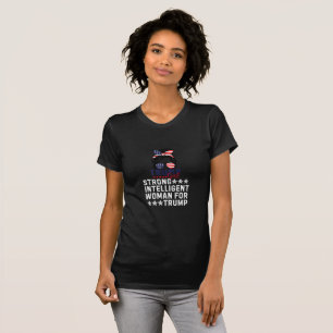 Starke intelligente Frau für Trump Girl MAGA Women T-Shirt