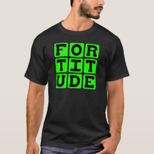 Stärke, Motivation T-Shirt
